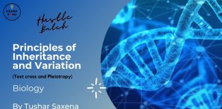 Principle of Inheritence Variation Test Cross Pleiotropy Tushar Sir (Hustle Batch) AIIMS NEET Principle of Inheritence & Variation Test Cross Pleiotropy
