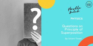 Questions on Principle of Superposition Physics Uttam Sir (Hustle Batch) – Class 12th | JEE | NEET Questions on Principle of Superposition Physics