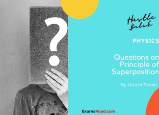 Questions on Principle of Superposition Physics Uttam Sir (Hustle Batch) – Class 12th | JEE | NEET Questions on Principle of Superposition Physics
