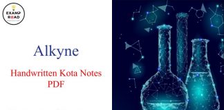 Alkyne Handwritten Kota Notes PDF Download – IIT JEE, NEET, Medical & Engineering Exam 2021 Alkyne Handwritten Kota Notes PDF