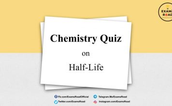 Chemistry Quiz on Half-Life for IIT JEE, NEET, Medical & Engineering Exam Chemistry Quiz on Half-Life