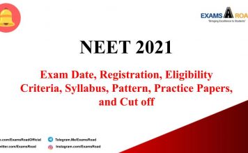 NEET Exam 2021: Exam Date, Registration, Eligibility Criteria, Syllabus, Pattern, Practice Papers, and Cut off NEET 2021