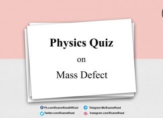 Physics Quiz on Mass Defect for IIT JEE, NEET, Medical & Engineering Exam Physic Quiz on Mass Defect