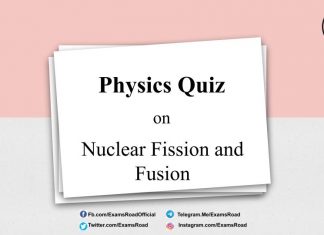Physics Quiz on Nuclear Fission and Fusion for IIT JEE, NEET, Medical & Engineering Exam Physic Quiz on Nuclear Fission and Fusion