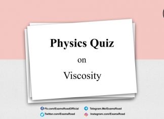 Physics Quiz on Viscosity for IIT JEE, NEET, Medical & Engineering Exam Quiz on Viscosity