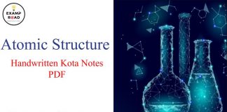 Atomic Structure Handwritten Kota Notes PDF Download – IIT JEE, NEET, Medical & Engineering Exam 2021 Atomic Structure Handwritten Kota Notes PDF