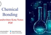 Chemical Bonding Handwritten Kota Notes PDF Download – IIT JEE, NEET, Medical & Engineering Exam 2021 Chemical Bonding Handwritten Kota Notes PDF