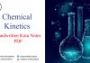 Chemical Kinetics Handwritten Kota Notes PDF Download – IIT JEE, NEET, Medical & Engineering Exam 2021 Chemical Kinetics Handwritten Kota Notes PDF