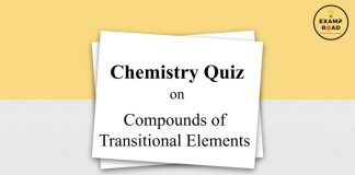 Chemistry Quiz on Compounds of Transitional Elements for IIT JEE, NEET, Medical & Engineering Exam 2021 Chemistry Quiz on Compounds of Transitional Elements