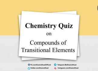 Chemistry Quiz on Compounds of Transitional Elements for IIT JEE, NEET, Medical & Engineering Exam 2021 Chemistry Quiz on Compounds of Transitional Elements