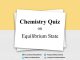 Chemistry Quiz on Equilibrium State for IIT JEE, NEET, Medical & Engineering Exam 2021 Chemistry Quiz on Equilibrium State