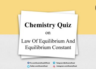 Chemistry Quiz on Law Of Equilibrium And Equilibrium Constant for IIT JEE, NEET, Medical & Engineering Exam 2021 Chemistry Quiz on Law Of Equilibrium