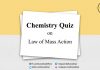 Chemistry Quiz on Law Of Mass Action for IIT JEE, NEET, Medical & Engineering Exam 2021 Chemistry Quiz on Law Of Mass Action