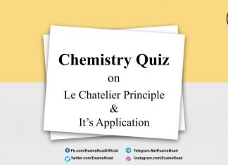 Chemistry Quiz on Le Chatelier Principle and its Application for IIT JEE, NEET, Medical & Engineering Exam 2021 Chemistry Quiz on Le Chatelier Principle