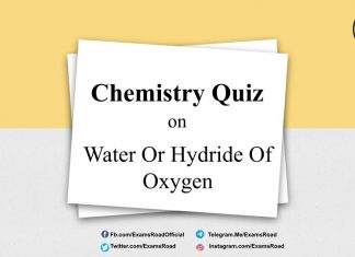 Chemistry Quiz on Water Or Hydride Of Oxygen for IIT JEE, NEET, Medical & Engineering Exam 2021 Chemistry Quiz on Water Or Hydride Of Oxygen