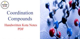 Coordination Compounds Handwritten Kota Notes PDF Download – IIT JEE, NEET, Medical & Engineering Exam 2021 Coordination Compounds Handwritten Kota Notes PDF