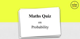 Maths Quiz on Probability for IIT JEE & Engineering Exam Maths Quiz on Probability