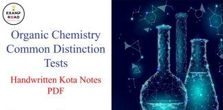 Organic Chemistry Common Distinction Tests Handwritten Kota Notes PDF Download – IIT JEE, NEET, Medical & Engineering Exam 2021 Organic Chemistry Common Distinction Tests