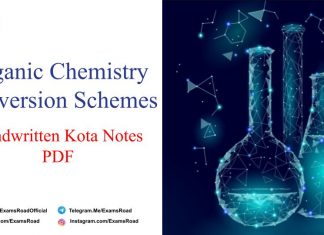 Organic Chemistry Conversion Schemes Handwritten Kota Notes PDF Download – IIT JEE, NEET, Medical & Engineering Exam 2021 Organic Chemistry Conversion Schemes