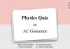 Physics Quiz on AC Generator for IIT JEE, NEET, Medical & Engineering Exam Quiz on AC Generator