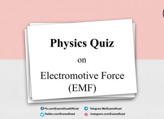 Physics Quiz on Electromotive Force (EMF) for IIT JEE, NEET, Medical & Engineering Exam Physic Quiz on Electromotive Force (EMF)