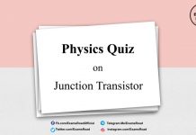 Physics Quiz on Junction Transistor for IIT JEE, NEET, Medical & Engineering Exam Physics Quiz on Junction Transistor
