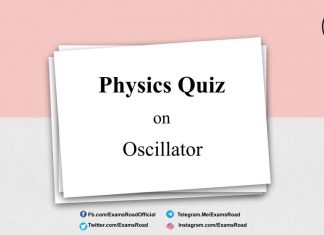 Physics Quiz on Oscillator for IIT JEE, NEET, Medical & Engineering Exam Physics Quiz on Oscillator