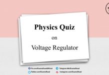 Physics Quiz on Voltage Regulator for IIT JEE, NEET, Medical & Engineering Exam Physic Quiz on Voltage Regulator