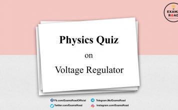 Physics Quiz on Voltage Regulator for IIT JEE, NEET, Medical & Engineering Exam Physic Quiz on Voltage Regulator