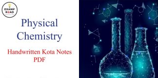 Physical Chemistry Handwritten Kota Notes PDF Download – IIT JEE, NEET, Medical & Engineering Exam 2021 Physical Chemistry Handwritten Kota Notes PDF