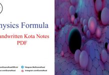 Physics Formula Handwritten Kota Notes PDF Download – IIT JEE, NEET, Medical & Engineering Exam 2021 Physics Formula Handwritten Kota Notes PDF