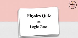 Physics Quiz on Logic Gates for IIT JEE, NEET, Medical & Engineering Exam Physics Quiz on Logic Gates