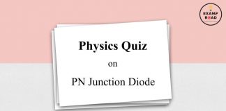 Physics Quiz on PN Junction Diode for IIT JEE, NEET, Medical & Engineering Exam Physics Quiz on PN junction diode