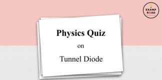 Physics Quiz on Tunnel Diode for IIT JEE, NEET, Medical & Engineering Exam Physics Quiz on Tunnel Diode