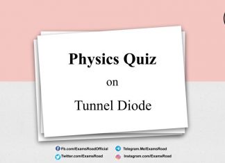 Physics Quiz on Tunnel Diode for IIT JEE, NEET, Medical & Engineering Exam Physics Quiz on Tunnel Diode