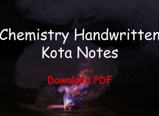 Chemistry Handwritten Kota Notes PDF Free Download – IIT JEE, NEET, Medical & Engineering Exam 2023 Chemistry Handwritten Kota Notes PDF