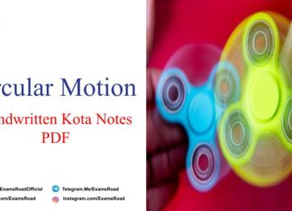 Circular Motion Handwritten Kota Notes PDF Download – IIT JEE, NEET, Medical & Engineering Exam 2022 Circular Motion Handwritten Kota Notes PDF