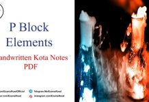 P Block Elements Handwritten Kota Notes PDF Download – IIT JEE, NEET, Medical & Engineering Exam 2021 P Block Elements Handwritten Kota Notes PDF