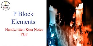 P Block Elements Handwritten Kota Notes PDF Download – IIT JEE, NEET, Medical & Engineering Exam 2021 P Block Elements Handwritten Kota Notes PDF