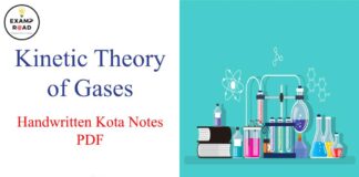 Kinetic Theory of Gases Handwritten Kota Notes PDF Download – IIT JEE, NEET, Medical & Engineering Exam 2021 Kinetic Theory of Gases Handwritten Kota Notes PDF