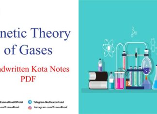Kinetic Theory of Gases Handwritten Kota Notes PDF Download – IIT JEE, NEET, Medical & Engineering Exam 2021 Kinetic Theory of Gases Handwritten Kota Notes PDF
