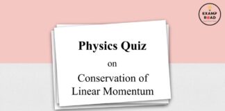 Physics Quiz on Conservation of Linear Momentum for IIT JEE, NEET, Medical & Engineering Exam Quiz on Conservation of Linear Momentum