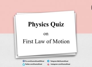 Physics Quiz on First Law of Motion for IIT JEE, NEET, Medical & Engineering Exam Quiz on First Law of Motion