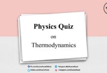 Physics Quiz on Thermodynamics for IIT JEE, NEET, Medical & Engineering Exam Quiz on Thermodynamics