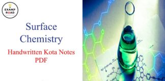 Surface Chemistry Handwritten Kota Notes PDF Download – IIT JEE, NEET, Medical & Engineering Exam 2021 Surface Chemistry Handwritten Kota Notes PDF