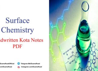 Surface Chemistry Handwritten Kota Notes PDF Download – IIT JEE, NEET, Medical & Engineering Exam 2021 Surface Chemistry Handwritten Kota Notes PDF